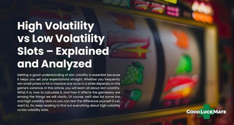 high volatility vs low volatility slots|Volatility in Slot Machines: High vs. Low Volatility Slots .